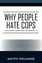 Why People Hate Cops