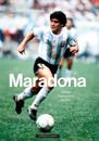 Maradona: gutten, opprøreren, guden