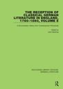 The Reception of Classical German Literature in England, 1760-1860, Volume 5