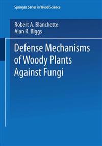 Defense Mechanisms of Woody Plants Against Fungi