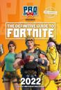 The Definitive Guide to Fortnite 2022