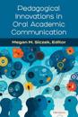 Pedagogical Innovations in Oral Academic Communication