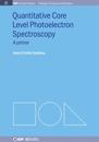 Quantitative Core Level Photoelectron Spectroscopy