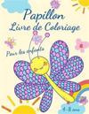 Livre de coloriage de papillons pour les enfants de 4 à 8 ans