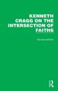 Kenneth Cragg on the Intersection of Faiths