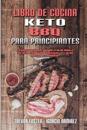 Libro De Cocina Keto BBQ Para Principiantes