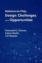 Co-Design of Integrated Circuits and On-Chip Antennas