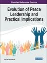 Evolution of Peace Leadership and Practical Implications