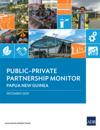 Public-Private Partnership Monitor: Papua New Guinea