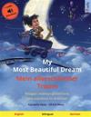 My Most Beautiful Dream - Mein allersch?nster Traum (English - German)