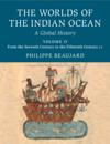 Worlds of the Indian Ocean: Volume 2, From the Seventh Century to the Fifteenth Century CE
