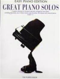 Great Piano Solos - the Purple Book (Easy Piano Edition)