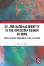 Oil and National Identity in the Kurdistan Region of Iraq