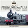 L & S W R Drummond Passenger & Mixed Traffic Locomotive Classes