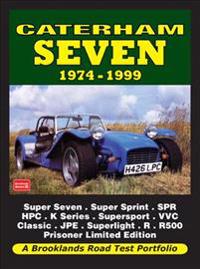 Caterham Seven 1974-1999 Road Test Portfolio