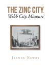 Zinc City, Webb City, Missouri