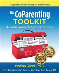 The Coparenting Toolkit: The Essential Supplement for Mom's House, Dad's House