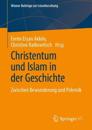 Christentum und Islam in der Geschichte