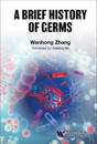 Brief History Of Germs, A