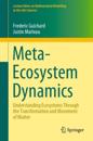Meta-Ecosystem Dynamics