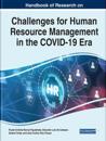 Handbook of Research on Challenges for Human Resource Management in the COVID-19 Era