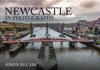 Newcastle in Photographs
