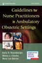 Guidelines for Nurse Practitioners in Ambulatory Obstetric Settings, Third Edition