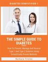 The Simple Guide To Diabetes