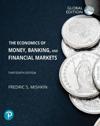 Economics of Money, Banking and Financial Markets, The, Global Edition + MyLab Economics with Pearson eText (Package)