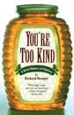 You'RE Too Kind (Us Edition)