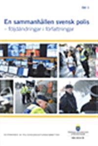 En sammanhållen svensk polis. Följdändringar i författningar. SOU 2012:78 : Betänkande från Polisorganisationskommittén