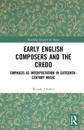 Early English Composers and the Credo