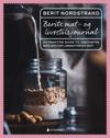 Berits mat- og livsstilsjournal: en praktisk guide til Omstart30 med antiinflammatorisk mat