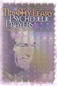 Psychedelic Prayers & Other Meditations