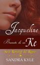 Jacqueline: Bramata da un Re