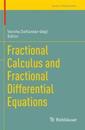 Fractional Calculus and Fractional Differential Equations
