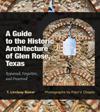 A Guide to the Historic Architecture of Glen Rose, Texas Volume 30