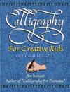 Calligraphy for Creative Kids (and Adults Too!)