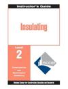 Insulating Level 2 Trainee Guide, 1e, Binder