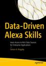 Data-Driven Alexa Skills