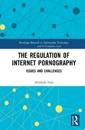 The Regulation of Internet Pornography