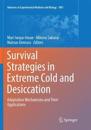 Survival Strategies in Extreme Cold and Desiccation