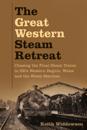 Great Western Steam Retreat