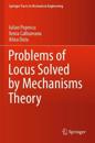 Problems Of Locus Solved By Mechanisms Theory