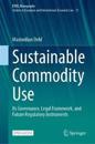 Sustainable Commodity Use
