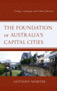 The Foundation of Australia’s Capital Cities