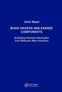 Bond Orders and Energy Components