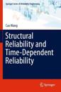 Structural Reliability and Time-Dependent Reliability