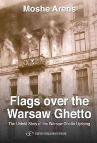 Flags over the Warsaw Ghetto