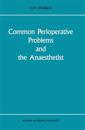 Common Perioperative Problems and the Anaesthetist